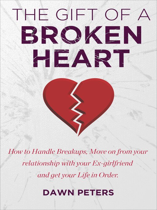Title details for The Gift of a Broken Heart by Dawn Peters - Available